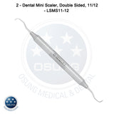 Dental Micro Scaler SMS11-12 Light Wt. Metal Handle, 5 Pcs Set - Osung USA
